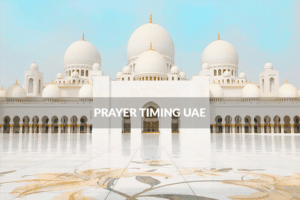 PRAYER TIMING UAE DUBAI