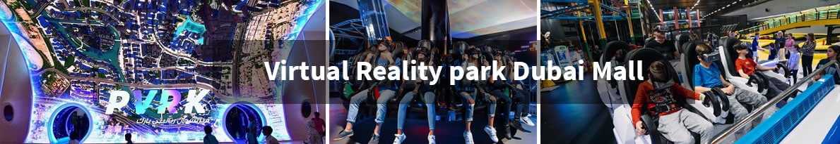 Virtual Reality park Dubai Mall