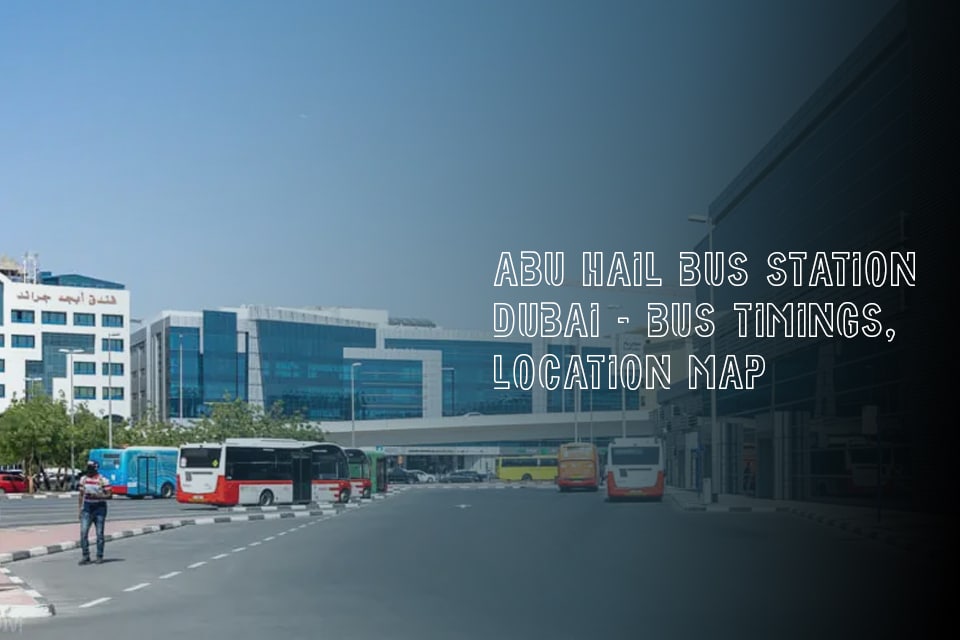 Abu Hail Bus Stations Dubai