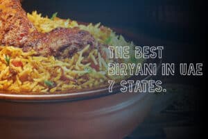 Best Biryani in UAE