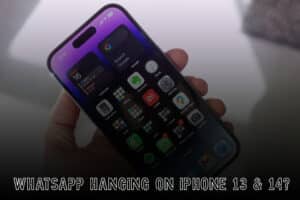 WhatsApp hanging on iPhone