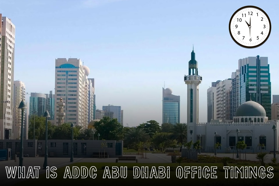 What is ADDC Abu Dhabi Office Timings